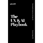 The UX & AI Playbook
