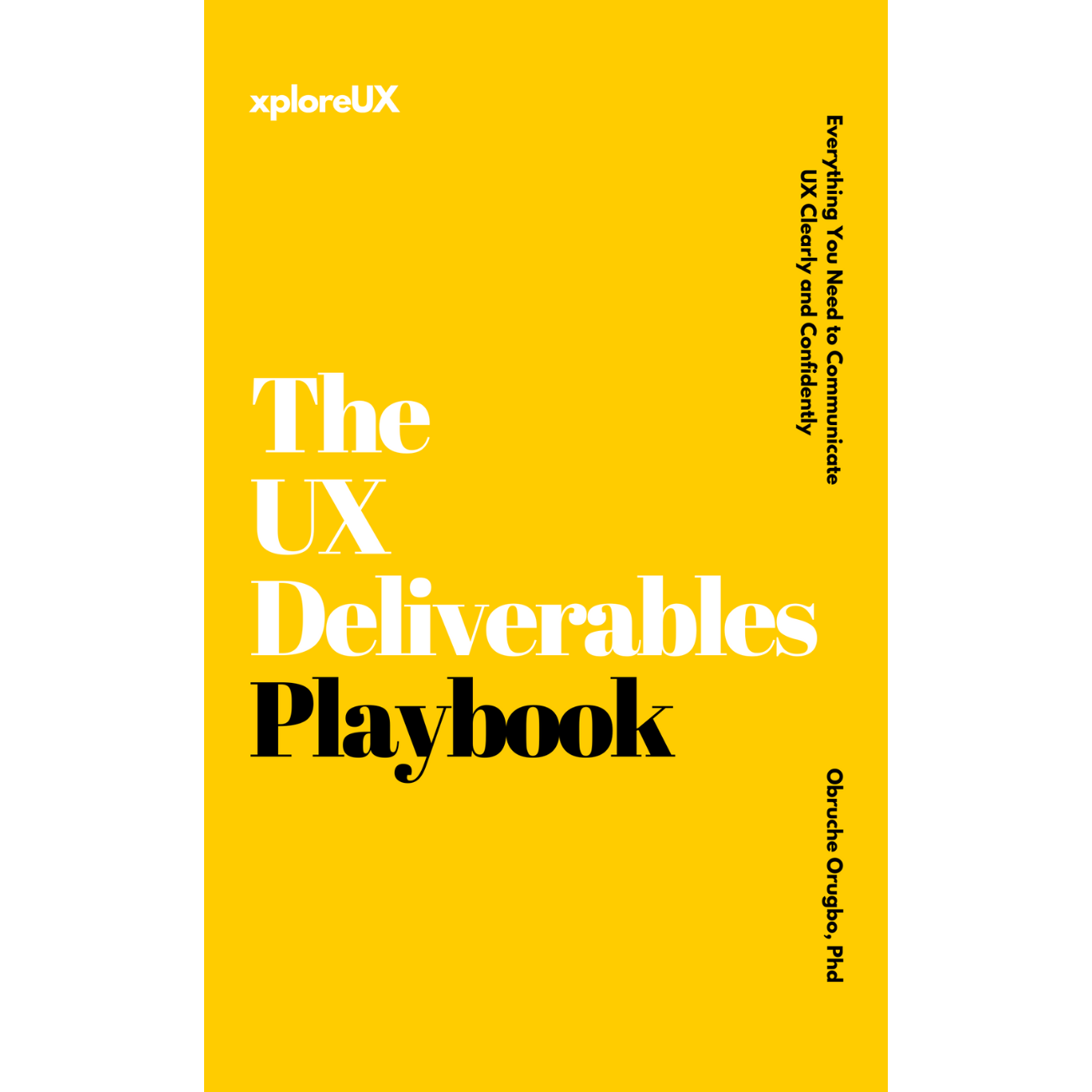 The UX Deliverables Playbook