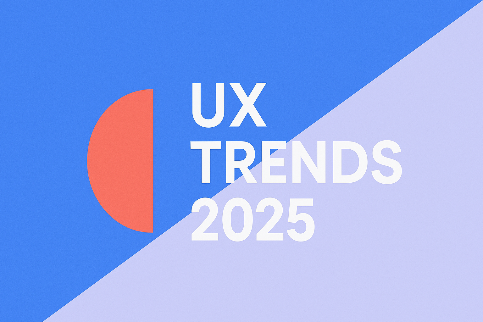 UX trends UX trends