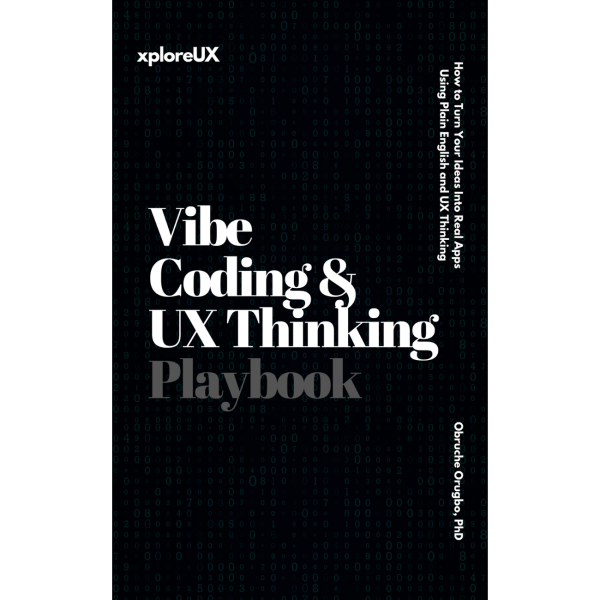 Vibe Coding & UX Thinking Playbook